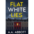 Flat White Lies - Paperback