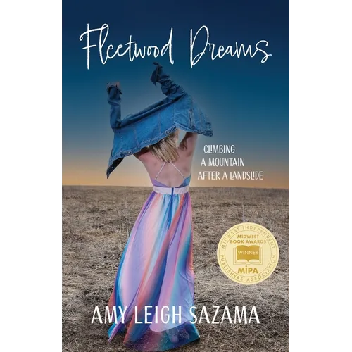 Fleetwood Dreams: Climbing a Mountain After a Landslide - Paperback