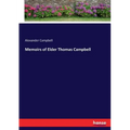 Memoirs of Elder Thomas Campbell - Paperback