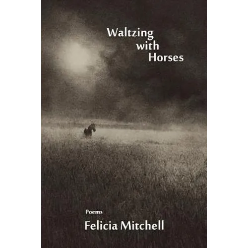 Waltzing with Horses - Paperback