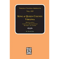 Records of King & Queen County, Virginia. (Vol. #15)