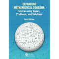 Expanding Mathematical Toolbox: Interweaving Topics, Problems, and Solutions - Paperback