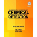 Guide for the Selection of Chemical Agent and Toxic Industrial Material Detection Equipment for Emergency First Responders