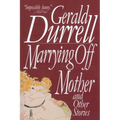 Marrying Off Mother: And Other Stories - Paperback