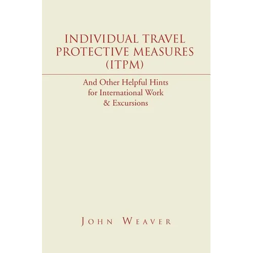 Individual Travel Protective Measures (Itpm) - Paperback