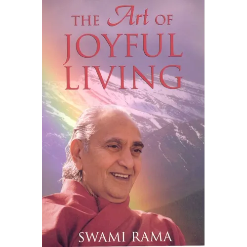 The Art of Joyful Living - Paperback