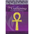 The Gathering: Preparing the Planet for Ascension - Paperback
