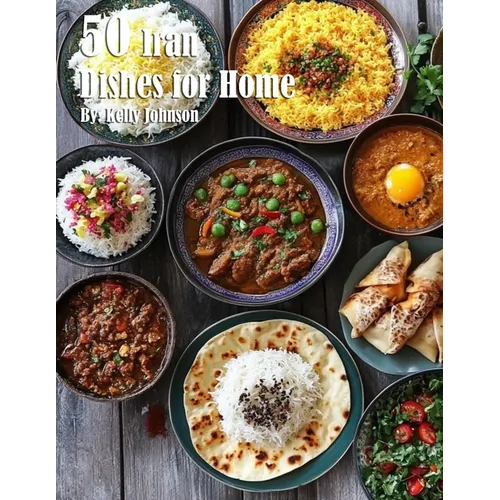 50 Iran Dishes for Home - Paperback