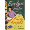 Evelyn Hooker and the Fairy Project - Hardcover