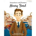 Henry Ford Innovators and Pioneers
