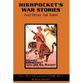 Highpocket's War Stories