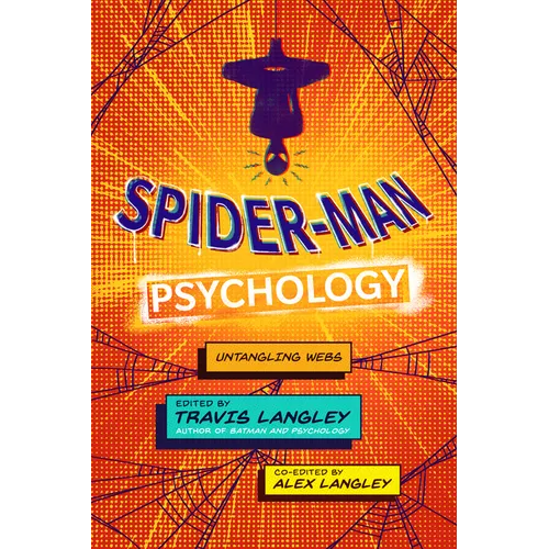 Spider-Man Psychology: Untangling Webs - Paperback