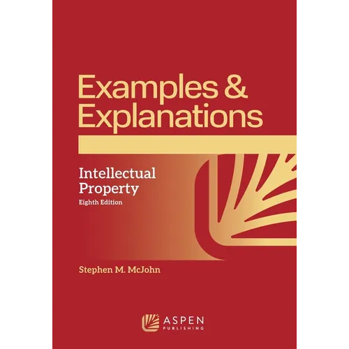 Examples & Explanations for Intellectual Property
