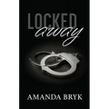 Locked Away - Paperback