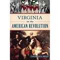 Virginia in the American Revolution - Paperback