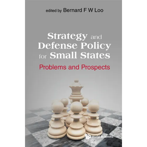 Strategy and Defense Policy for Small States - Hardcover
