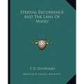 Eternal Recurrence And The Laws Of Manu - Paperback
