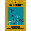 Ham Antenna Construction Projects - Paperback