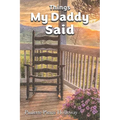 Things My Daddy Said - Paperback