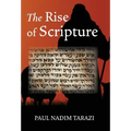 The Rise of Scripture - Hardcover