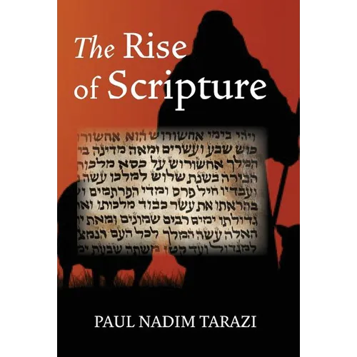The Rise of Scripture - Hardcover
