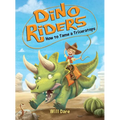 How to Tame a Triceratops - Paperback