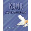 Kana and the Missing Koi - Paperback