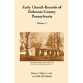 Early Church Records of Delaware County, Pennsylvania, Volume 2