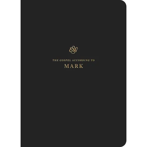 ESV Scripture Journal: Mark (Paperback) - Paperback