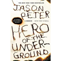 Hero of the Underground: A Memoir - Paperback