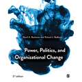 Power, Politics, and Organizational Change - Paperback