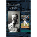 Bridgeport Baseball - Hardcover