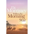 Follow the Morning Star - Paperback