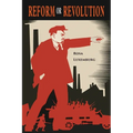 Reform or Revolution - Paperback