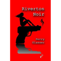 Riverton Noir - Paperback