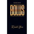 Bolus: Book Four - Hardcover