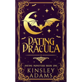 Dating Dracula: A Fated Mates Vampire Romance - Paperback