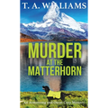 Murder at the Matterhorn - Hardcover