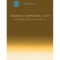 Marine Corps Drill and Ceremonies Manual