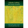 Orthodox Tradition and Human Sexuality - Paperback