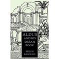 Aldus & His Dream Book: An Illustrated Essay - Paperback