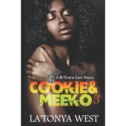 Cookie and Meeko 3: A B-Town Luv Story - Paperback