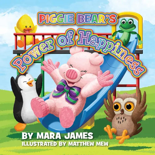 Piggie Bear's Power of Happiness - Hardcover