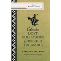 Colorado's Lost Gold Mines & Buried Treasure