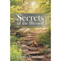 Secrets of the Blessed - Paperback