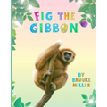 Fig the Gibbon - Paperback
