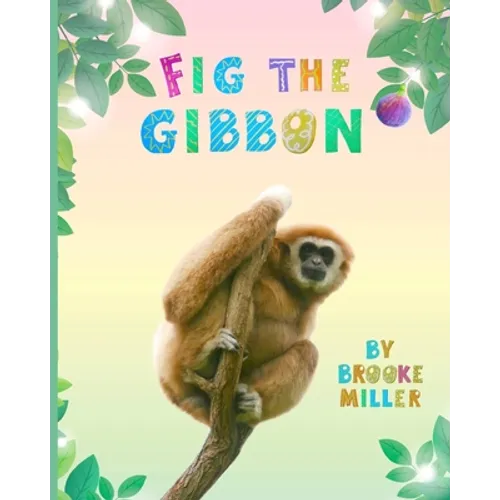 Fig the Gibbon - Paperback