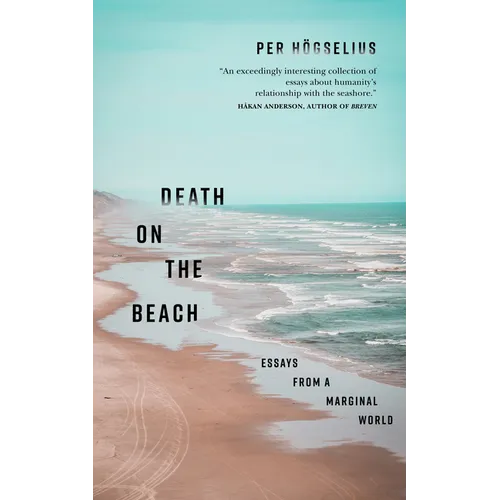 Death on the Beach: Essays from a Marginal World - Paperback