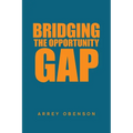 Bridging the Opportunity Gap - Paperback