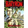 Battron: The Evil Eye - Paperback